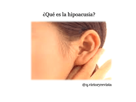 ¿Qué es la hipoacusia?